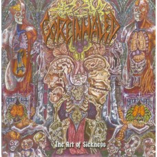 GOREINHALED - The Art Of Sickness CD